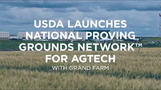 USDA Announces National Proving Grounds Network™ for AgTech