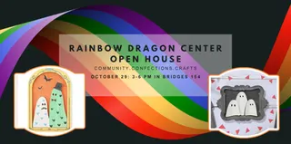 Rainbow Dragon Center hosts open house Oct. 29 in Bridges 150, 3–6 PM