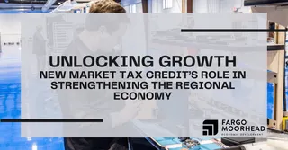 Fargo-based Dakota Business Lending has directed $81M+ in NMTC funding to regional projects, spurring ~650 jobs