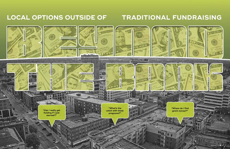 Beyond The Bank: Local Options Outside of Traditional Fundraising