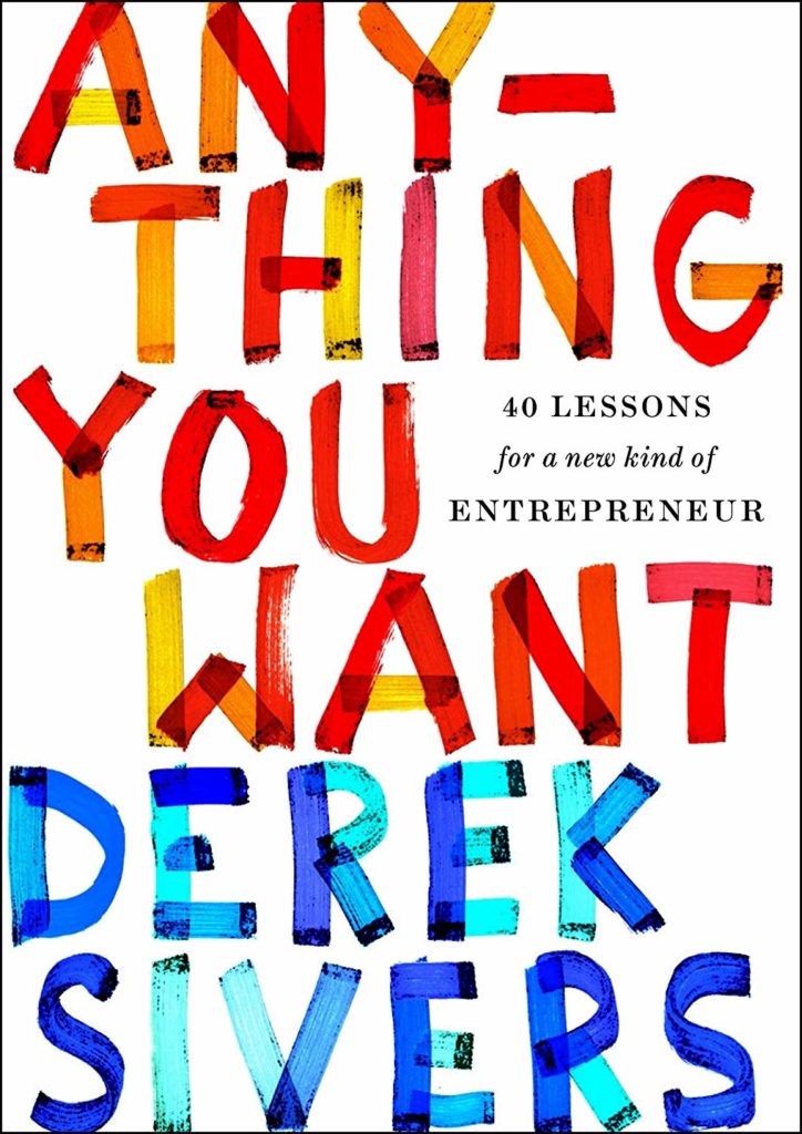 "Anything You Want" by Derek Sivers