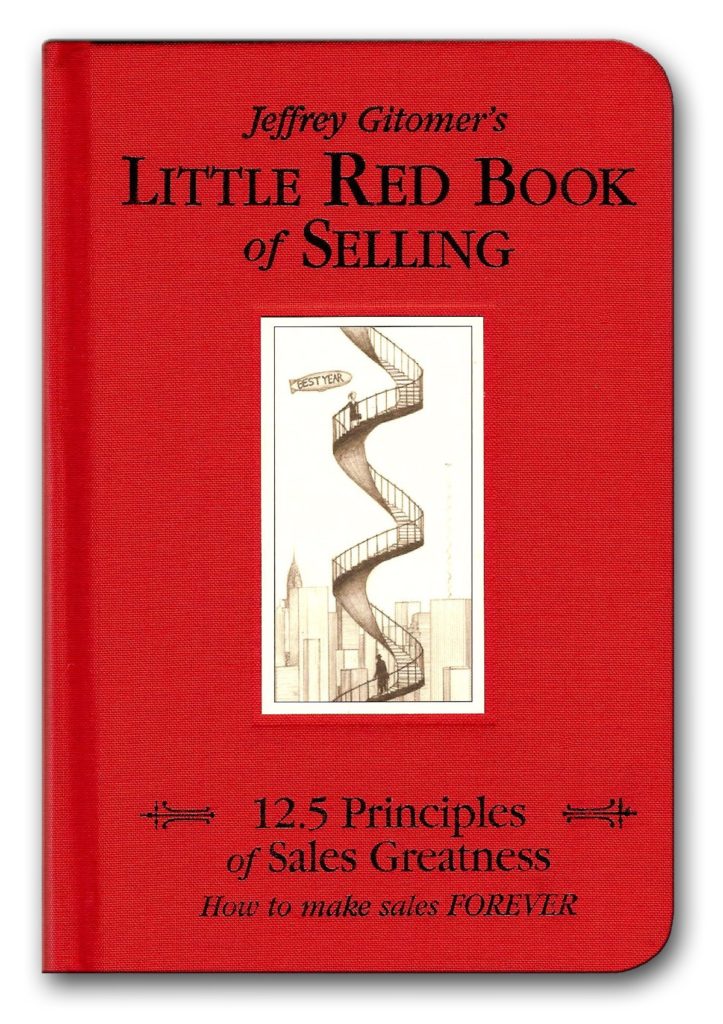 "The Little Red Book of Selling" by Jeffrey Gitomer