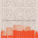 Faces of Fargo-Moorhead-West Fargo