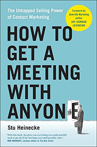 How to get a meeting with anyone